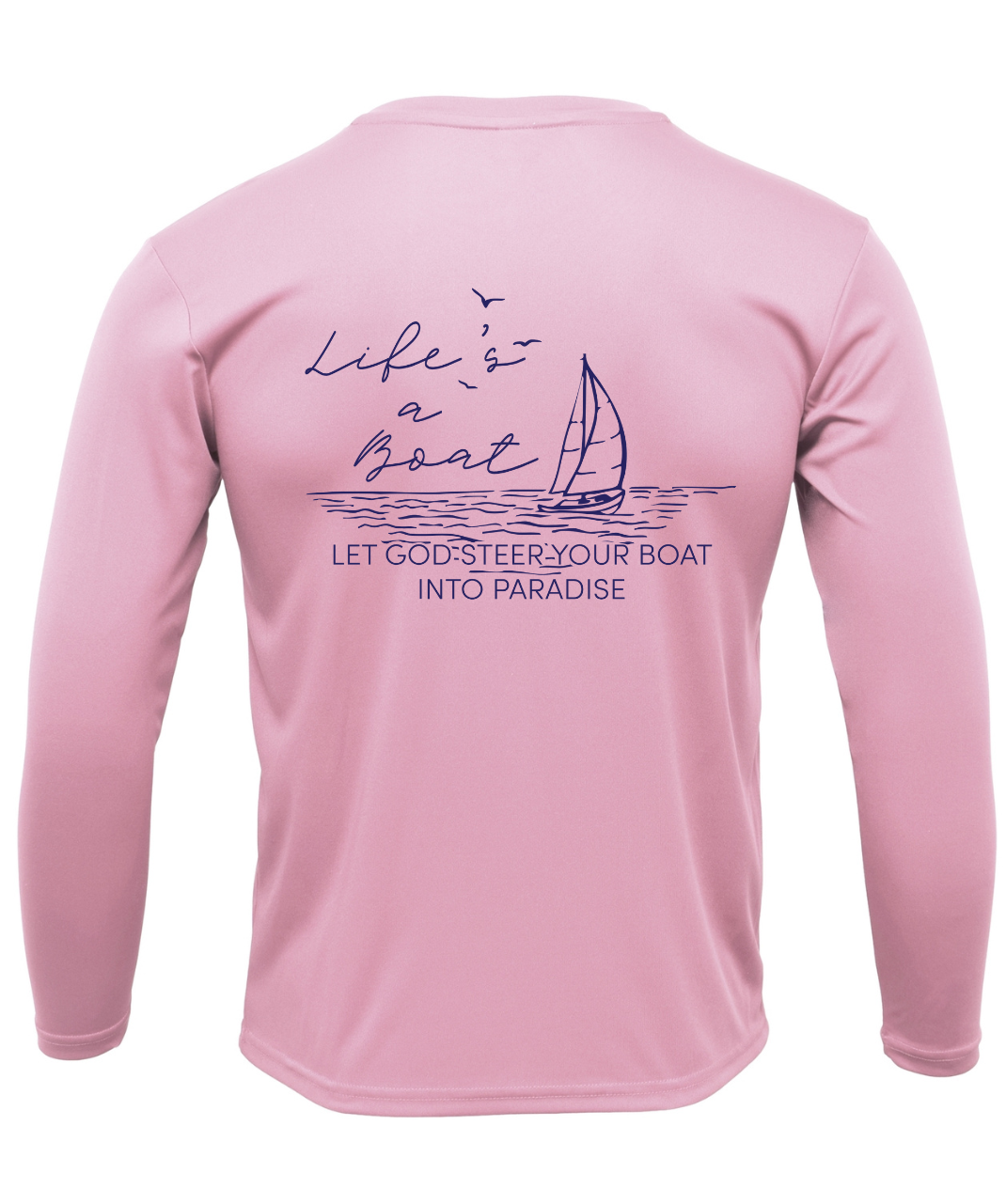 Paradise: Life's a Boat Performance Long Sleeve