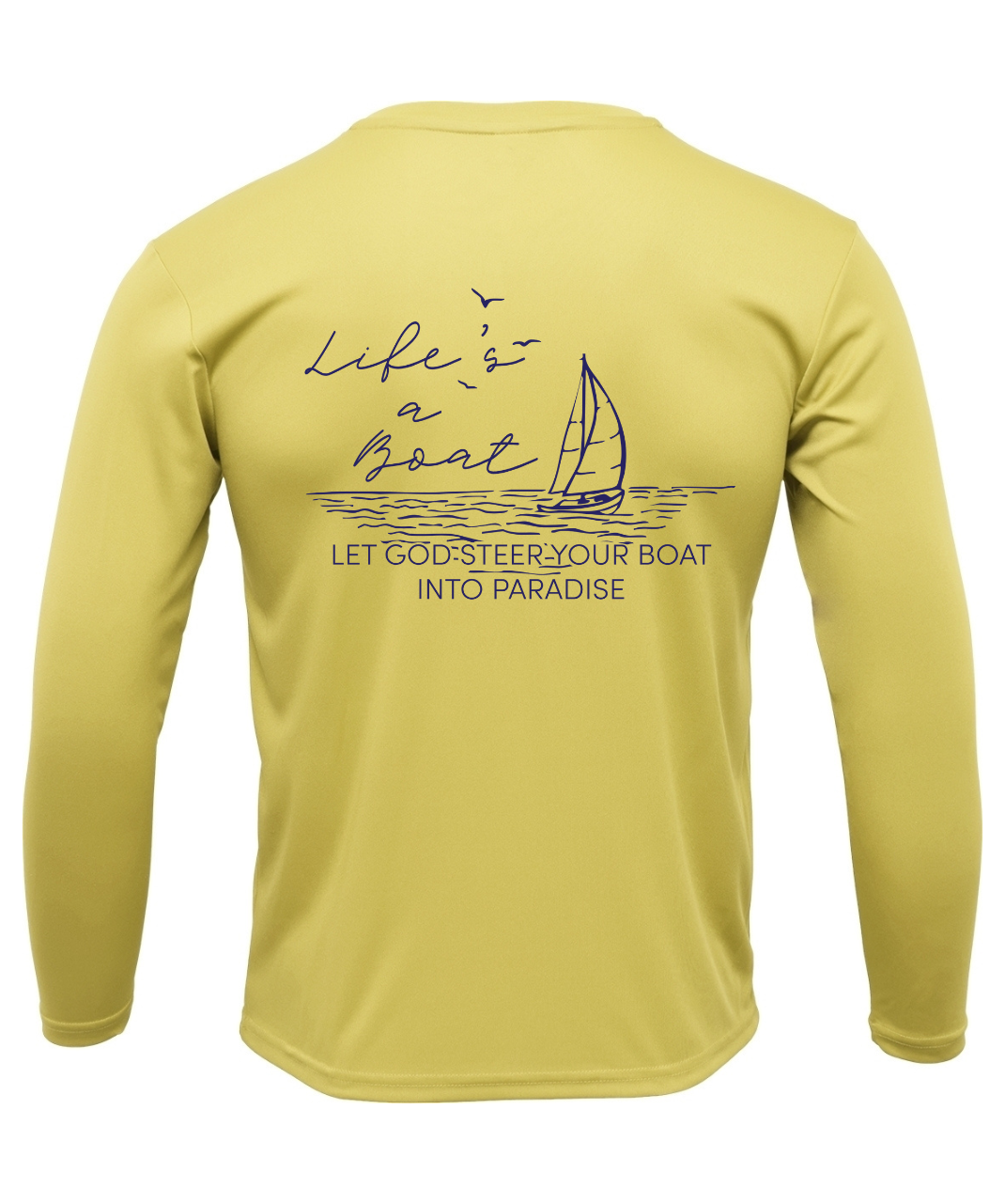 Paradise: Life's a Boat Performance Long Sleeve