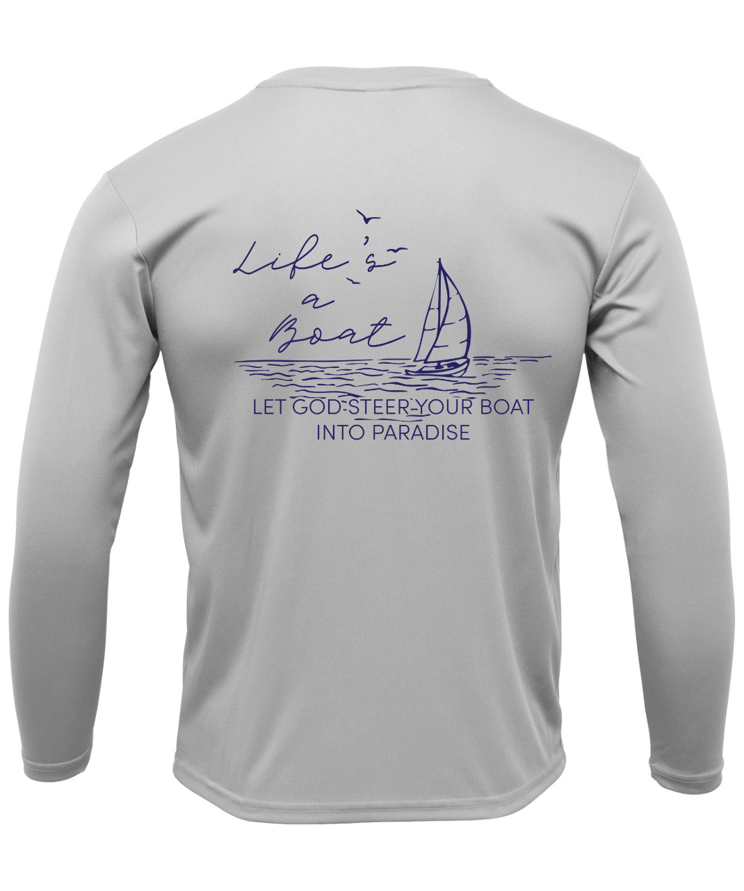 Paradise: Life's a Boat Performance Long Sleeve
