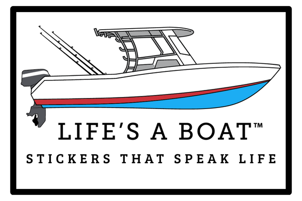 Life's A Boat 