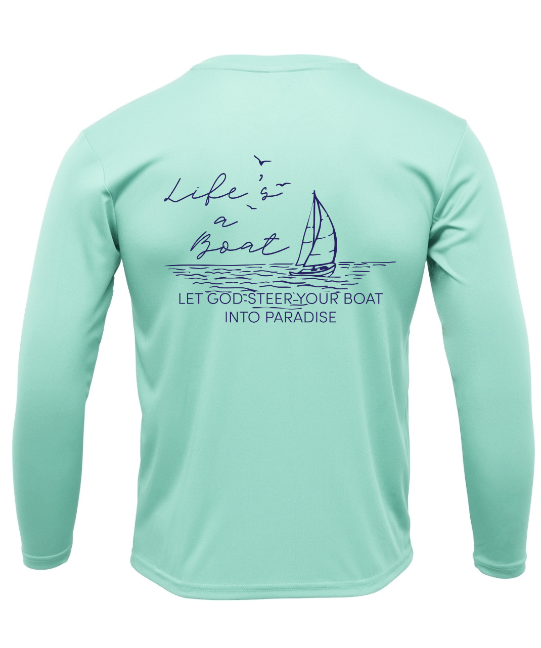 Paradise: Life's a Boat Performance Long Sleeve
